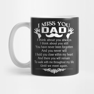 FAther (2) I MISS YOU, DAD Mug